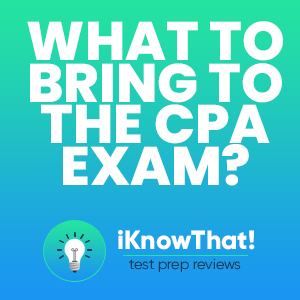 what-to-bring-to-the-cpa-exam